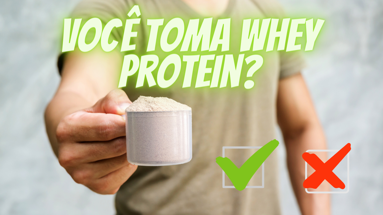 5 (Ou Mais) Motivos Para Você Tomar Whey Protein!